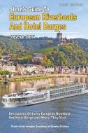 Stern's Guide to European Riverboats and Hotel Barges-2015 di Steven B Stern edito da Stern's Travel Guides, Ltd