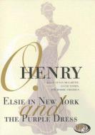 Elsie in New York and the Purple Dress di Henry O edito da Blackstone Audiobooks