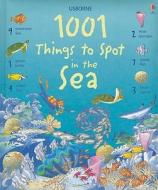 1001 Things to Spot in the Sea di Katie Daynes edito da Usborne Books