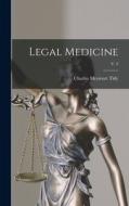 Legal Medicine; v. 3 di Charles Meymott Tidy edito da LIGHTNING SOURCE INC