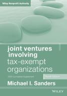 Joint Ventures Involving Tax-Exempt Organizations: 2020 Cumulative Supplement di Michael I. Sanders edito da WILEY