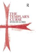 The Templar's Curse di Evelyn Lord edito da Taylor & Francis Ltd