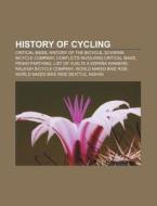 History Of Cycling: Critical Mass, Histo di Books Llc edito da Books LLC, Wiki Series