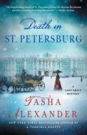 DEATH IN ST PETERSBURG di TASHA ALEXANDER edito da MACMILLAN USA