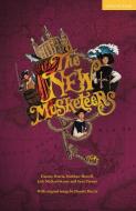 The New Musketeers di Dannie Harris, Matthew Howell, Jack Michael Stacey, Sean Turner edito da Bloomsbury Publishing PLC
