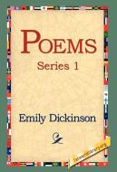 Poems, Series 1 di Emily Dickinson edito da 1st World Library - Literary Society