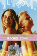Two Steps Forward di Rachel Cohn edito da Simon & Schuster Books for Young Readers