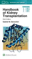 Handbook of Kidney Transplantation di Gabriel M. Danovitch edito da Lippincott Williams&Wilki