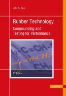 Rubber Technology 3e: Compounding and Testing for Performance di Hanser Publishers edito da HANSER PUBN