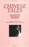 Chinese Tales di Martin Buber edito da Prometheus Books