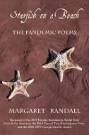 Starfish On A Beach di Margaret Randall edito da Wings Press