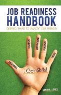 Job Readiness Handbook di Sandra J. Jones edito da XULON PR
