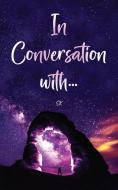 In Conversation With... di Sk edito da White Falcon Publishing