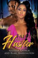 Fallin' for a Hustler Like Me di Natisha Raynor, Blake Karrington edito da Kensington Publishing