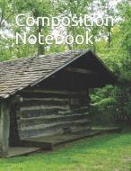 Composition Notebook: Old Plantation House Themed Composition Notebook 100 Pages College Ruled 8.5 X 11 di Dominica Taylor edito da LIGHTNING SOURCE INC