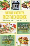 Weight-Watchers Freestyle Cookbook di Melissa Brittany William edito da Charlie Creative Lab