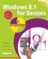 Windows 8.1 for Seniors in Easy Steps di Michael Price edito da IN EASY STEPS LTD