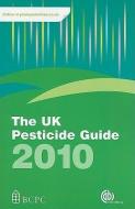 The UK Pesticide Guide edito da CAB INTL
