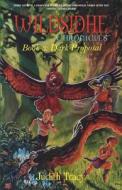 The Wildsidhe Chronicles: Book 3: Dark P di JUDITH TRACY edito da Lightning Source Uk Ltd