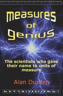 Measures of Genius di Alan R Durden edito da Bramber Press