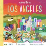 Vamonos: Los Angeles di Patty Rodriguez, Ariana Stein edito da Lil' Libros
