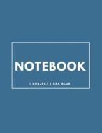 Notebook 1 Subject: Sea Blue: Notebook 8.5 X 11: Notebook 100 Pages di Journal Boutique edito da Createspace Independent Publishing Platform