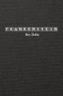 Frankenstein di Mary Shelley edito da ithink books