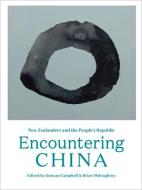 Encountering China edito da Massey University Press