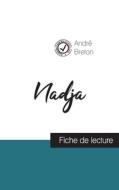 Nadja de André Breton (fiche de lecture et analyse complète de l'oeuvre) di André Breton edito da Comprendre la littérature