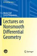 Lectures on Nonsmooth Differential Geometry di Enrico Pasqualetto, Nicola Gigli edito da Springer International Publishing