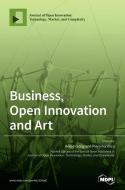 Business, Open Innovation And Art edito da Mdpi Ag