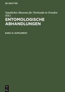 Entomologische Abhandlungen, Band 41, Supplement, Entomologische Abhandlungen Band 41, Supplement edito da De Gruyter