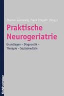 Praktische Neurogeriatrie edito da Kohlhammer W.