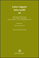 Latin vulgaire - latin tardif XI di Alfonso Garcia Leal edito da Olms Georg AG