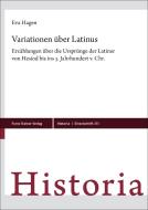 Variationen über Latinus di Eva Hagen edito da Steiner Franz Verlag