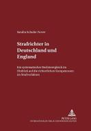Strafrichter in Deutschland und England di Sandra Schulte-Nover edito da Lang, Peter GmbH