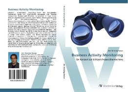 Business Activity Monitoring di Jörn Henning Hauser edito da AV Akademikerverlag