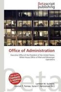 Office of Administration edito da Betascript Publishing