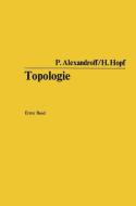 Topologie di Paul Alexandroff, Heinz Hopf edito da Springer Berlin Heidelberg