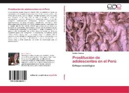 Prostitución de adolescentes en el Perú di Rubén Ramos edito da EAE