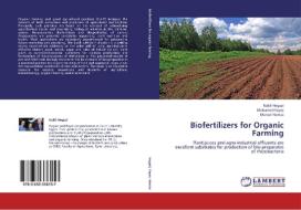 Biofertilizers for Organic Farming di Nabil Hegazi, Mohamed Fayez, Mervat Hamza edito da LAP Lambert Academic Publishing