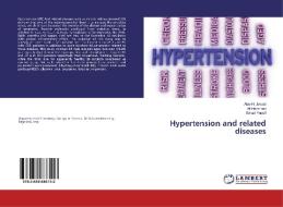 Hypertension and related diseases di Alaa H. Jawad, Ali Hammed, Emad Yousif edito da LAP Lambert Academic Publishing