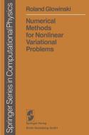 Numerical Methods for Nonlinear Variational Problems di Roland Glowinski edito da Springer Berlin Heidelberg