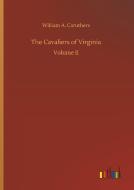 The Cavaliers of Virginia di William A. Caruthers edito da Outlook Verlag
