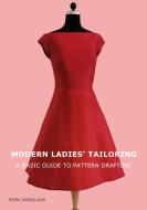Modern Ladies' Tailoring di Sven Jungclaus edito da Books on Demand