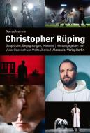 Nahaufnahme Christopher Rüping edito da Alexander Verlag Berlin