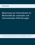 Bewertung von Unternehmen im Blickwinkel der nationalen und internationalen Anforderungen di Hans Schiener edito da Dr. Silvia Marosi