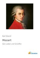Mozart di Karl Storck edito da Literaricon Verlag