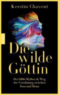 Die wilde Göttin di Kerstin Chavent edito da Scorpio Verlag