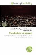 Charleston, Arkansas edito da Alphascript Publishing